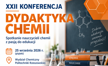 XXII Konferencja „Dydaktyka Chemii"