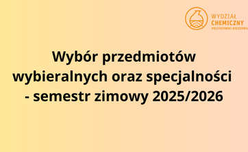 Wybory specjalności oraz przedmiotów wybieralnych