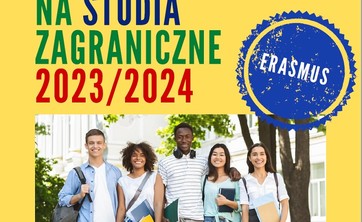 Zaplanuj swój rok akademicki z Erasmusem _nabór trwa do 29.03. 2023 r.