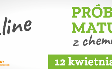 Matura próbna z chemii na Politechnice Rzeszowskiej - 7. edycja!
